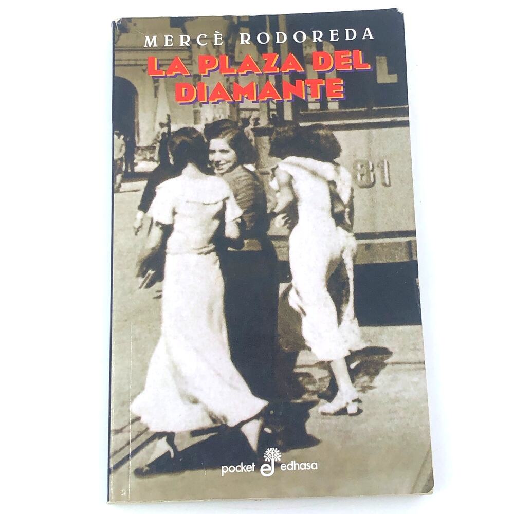La Plaza del Diamante by Mercè Rodoreda Paperback Book Pocket Edhasa